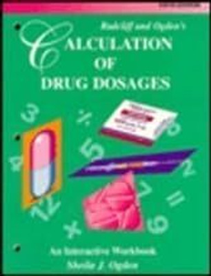 Calculation of Drug Dosages(Paperback, Ruth K. Radcliff)