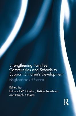 Strengthening Families, Communities, and Schools to Support Children's Development(English, Paperback, unknown)