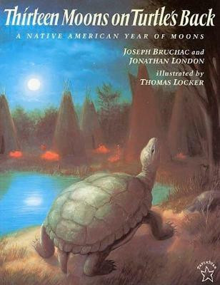 Thirteen Moons on Turtle's Back(English, Paperback, Bruchac Joseph)