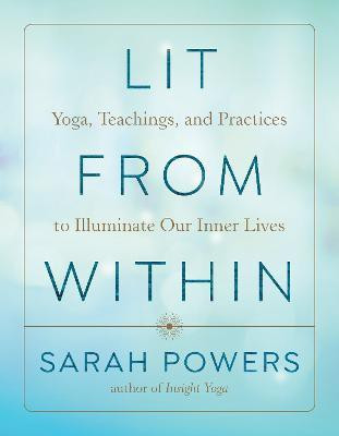 Lit from Within(English, Paperback, Powers Sarah)
