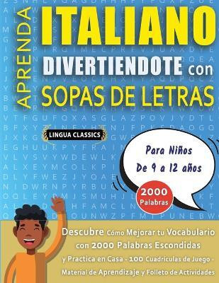 SOPA DE LETRAS CON LETRA GRANDE PARA ADULTOS EN ITALIANO - Crucigramas Delta - Los Rompecabezas mas Grandes del Mercado Para Adultos y Mayores - Busca 2000 Palabras Escondidas Habilmente - Diviertete con 100 Puzzles Gigantes(Spanish, Paperback, Crucigramas Delta) SOPA DE LETRAS CON LETRA GRANDE PARA ADULTOS EN ITALIANO - Crucigramas Delta - Los Rompecabezas mas Grandes del Mercado Para Adultos y Mayores - Busca 2000 Palabras Escondidas Habilmente - Diviertete con 100 Puzzles Gigantes(Spanish, Paperback, Crucigramas Delta)