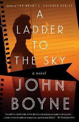 A Ladder to the Sky(English, Paperback, Boyne John)