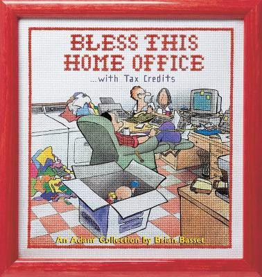 Bless This Home Office with Tax Credits(English, Paperback, Basset Brian)