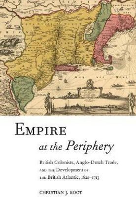 Empire at the Periphery(English, Electronic book text, Koot Christian J.)