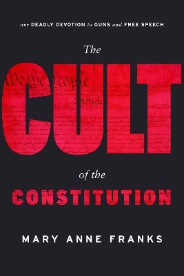 The Cult of the Constitution(English, Electronic book text, Franks Mary Anne)