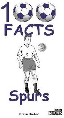 Tottenham Hotspur - 100 Facts(English, Paperback, Horton Steve)