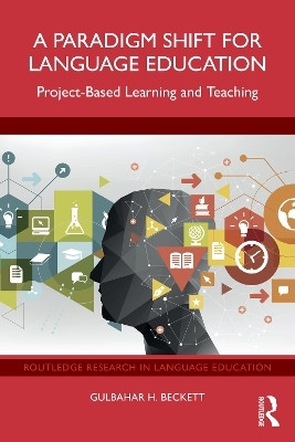 A Paradigm Shift for Language Education(English, Paperback, Beckett Gulbahar H.)
