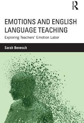 Emotions and English Language Teaching(English, Electronic book text, Benesch Sarah)