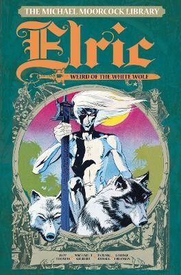 The Michael Moorcock Library Vol. 4: Elric The Weird of the White Wolf(English, Hardcover, Moorcock Michael)