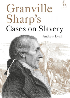 Granville Sharp's Cases on Slavery(English, Paperback, Lyall Andrew Dr)