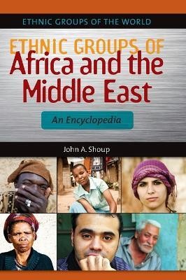 Ethnic Groups of Africa and the Middle East(English, Hardcover, Shoup John A. III)