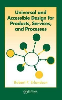Universal and Accessible Design for Products, Services, and Processes(English, Electronic book text, Erlandson Robert F.)