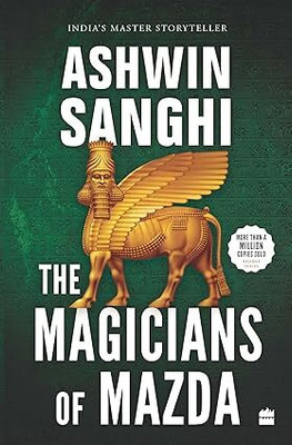 The Magicians of Mazda Paperback – 21 May 2022 Paperback – 21 May 2022
by Ashwin Sanghi (Author)(Paperback, Ashwin Sanghi) The Magicians of Mazda Paperback – 21 May 2022 Paperback – 21 May 2022
by Ashwin Sanghi (Author)(Paperback, Ashwin Sanghi)