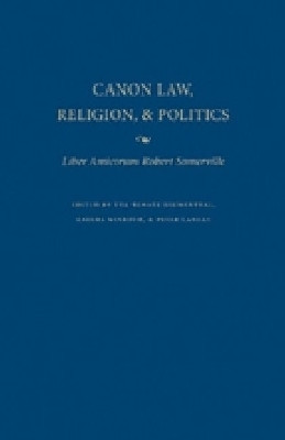 Canon Law, Religion and Politics(English, Hardcover, unknown)