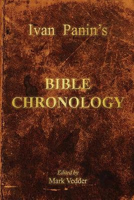 Ivan Panin's Bible Chronology(English, Paperback, Panin Ivan)