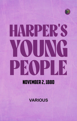 Harper's Young People November 2 1880(Paperback, Various)