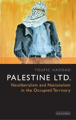 Palestine Ltd.(English, Electronic book text, Haddad Toufic)