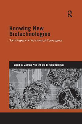 Knowing New Biotechnologies(English, Paperback, unknown)