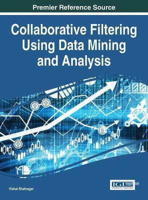 Collaborative Filtering Using Data Mining and Analysis(English, Hardcover, unknown)