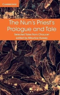 The Nun's Priest's Prologue and Tale(English, Paperback, Chaucer Geoffrey)