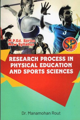 Research Process in Physical Education and Sports Sciences (M.P.Ed. New Syllabus)(English, Paperback, Dr. Manmohan Raut)