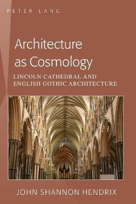 Architecture as Cosmology(English, Paperback, Hendrix John Shannon)