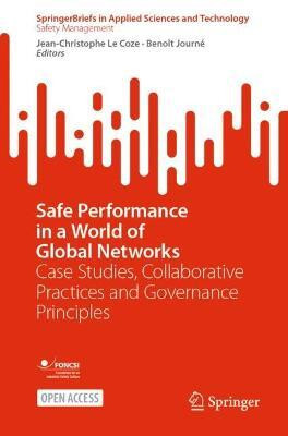 Safe Performance in a World of Global Networks(English, Paperback, unknown)