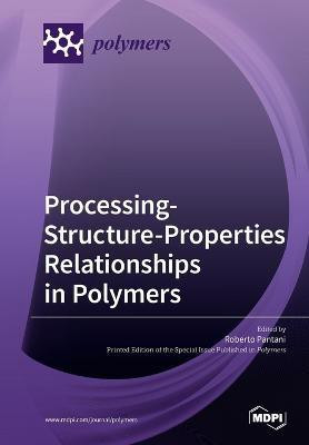 Processing-Structure-Properties Relationships in Polymers(English, Paperback, unknown)