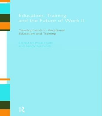 Education, Training and the Future of Work II(English, Paperback, unknown)