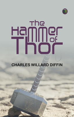The Hammer of Thor(Paperback, Charles Willard Diffin)