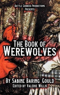 The Book of Werewolves with Illustrations(English, Hardcover, Baring-Gould Sabine)