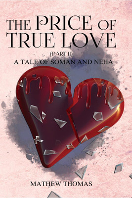The Price of True Love(English, Paperback, Mathew Thomas)