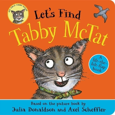 Let's Find Tabby McTat(English, Board book, Donaldson Julia)