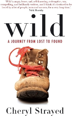 Wild  - A Journey from Lost to Found(English, Paperback, Strayed Cheryl)