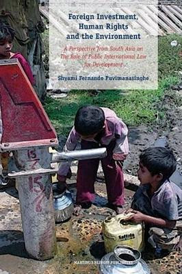 Foreign Investment, Human Rights and the Environment(English, Electronic book text, Puvimanasinghe Shyami)