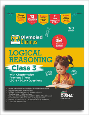 Olympiad Champs Logical Reasoning Class 3 with Chapter-wise Previous 7 Year (2018 - 2024) Questions 3rd Edition | Complete Prep Guide with Theory, PYQs, Past & Practice Exercise(Paperback, Disha Experts)