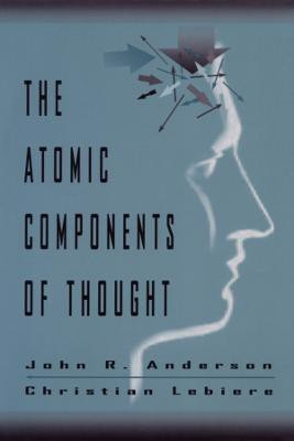 The Atomic Components of Thought(English, Paperback, Anderson John R.)