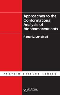 Approaches to the Conformational Analysis of Biopharmaceuticals(English, Hardcover, Lundblad Roger L.)