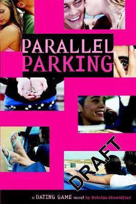 The Dating Game No. 6: Parallel Parking(English, Paperback, Standiford Natalie)