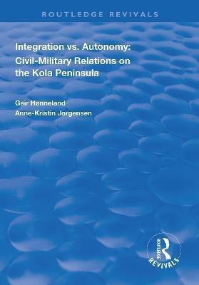 Integration vs. Autonomy(English, Hardcover, Honneland Geir)