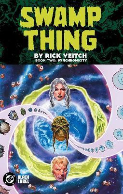 Swamp Thing by Rick Veitch Book Two: Synchronicity(English, Paperback, Veitch Rick)