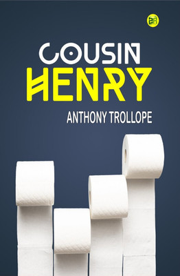 Cousin Henry(Paperback, Anthony Trollope)