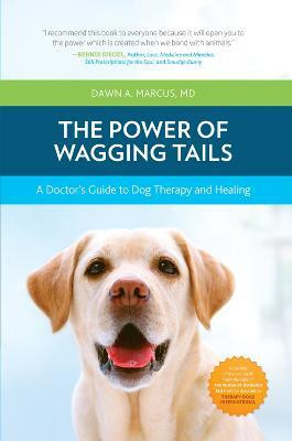 The Power of Wagging Tails(English, Paperback, Marcus Dawn M. D.)