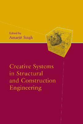 Creative Systems in Structural and Construction Engineering(English, Hardcover, unknown)