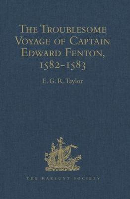 The Troublesome Voyage of Captain Edward Fenton, 1582-1583(English, Hardcover, unknown)