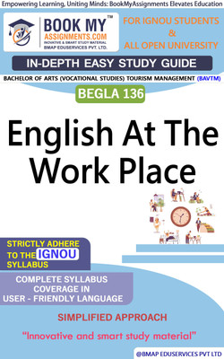 IGNOU BEGLA-136 English At The Work Place Study Guide (In Depth Guide) for Ignou Student(Paperback, BMA Publication)
