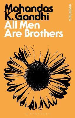 All Men Are Brothers(English, Paperback, Gandhi Mohandas K.)