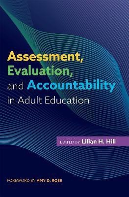 Assessment, Evaluation, and Accountability in Adult Education(English, Hardcover, unknown)