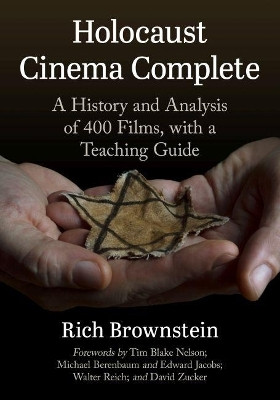 Holocaust Cinema Complete(English, Paperback, Brownstein Rich)