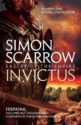 Invictus (Eagles of the Empire 15)(English, Paperback, Scarrow Simon)